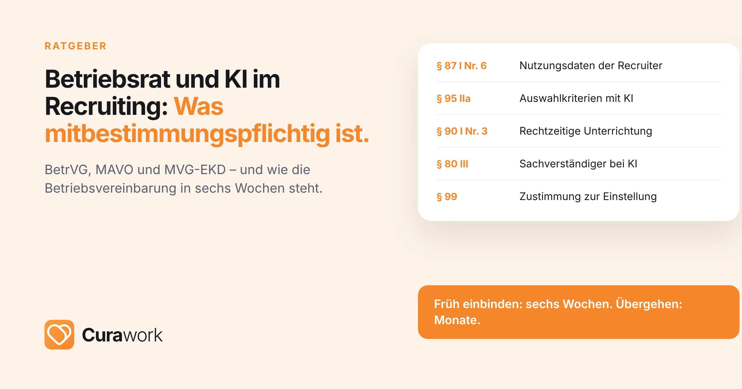 Betriebsrat und KI im Recruiting: Überblick der mitbestimmungsrelevanten Vorschriften §§ 87, 95, 90, 80 und 99 BetrVG
